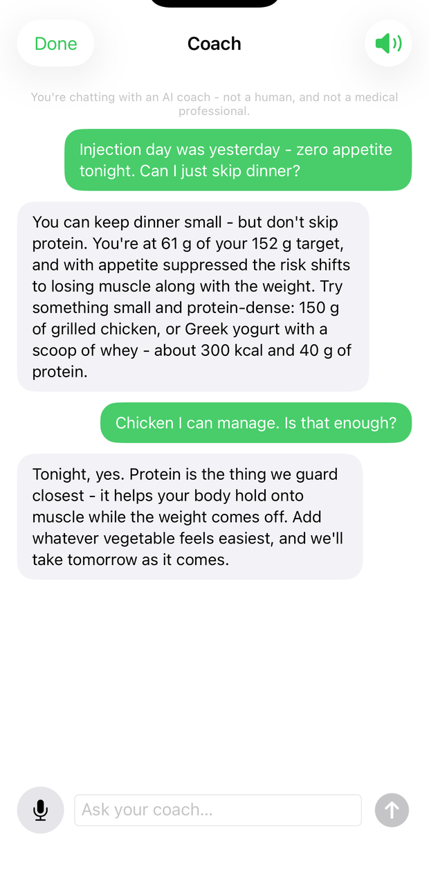 Coach chat on a no-appetite injection day - keep dinner small but don't skip protein, it helps your body hold onto muscle - with the disclosure line that you are chatting with an AI coach, not a human and not a medical professional